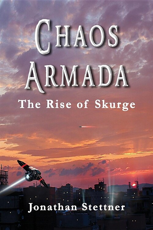 Chaos Armada: The Rise of Skurge (Paperback)