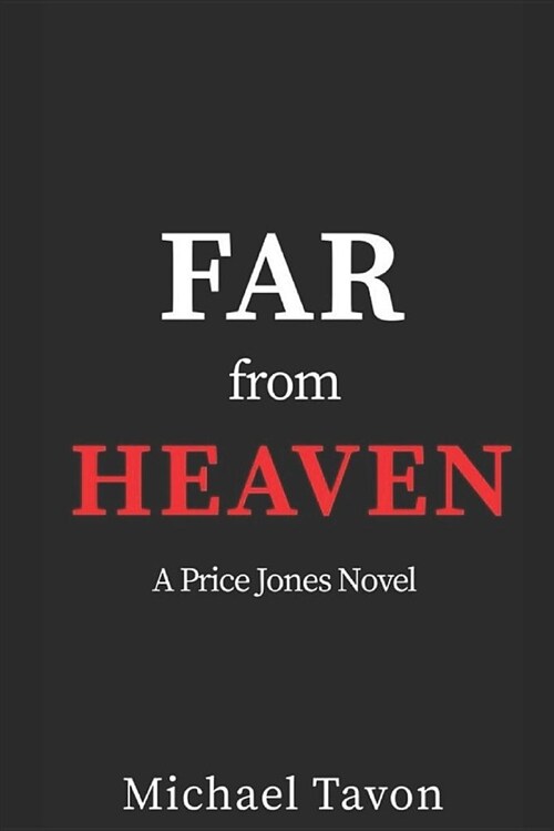 Far from Heaven: A Price Jones Novel (Paperback)