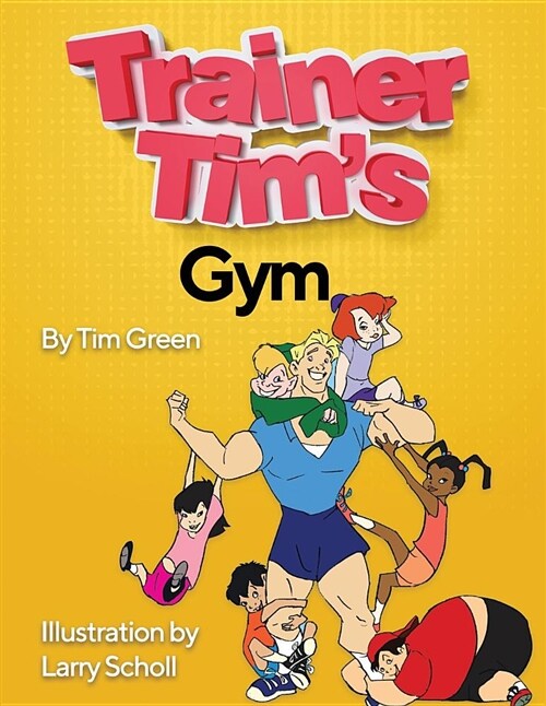 Trainer Tims Gym (Paperback)