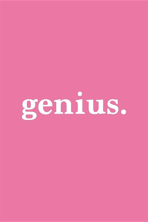 Genius. Journal - White on Pink Design (Paperback)