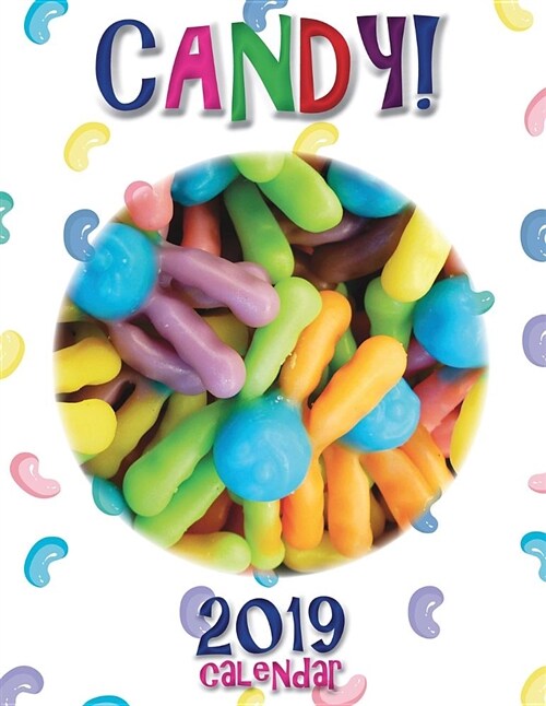 Candy! 2019 Calendar (Paperback)