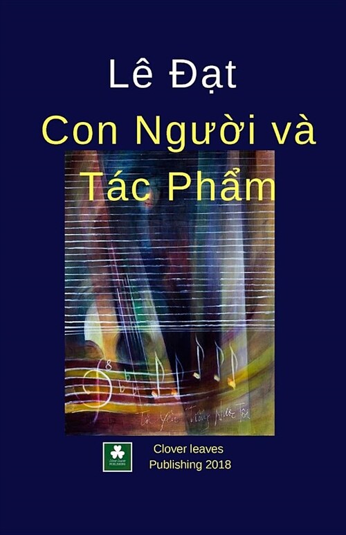 Le DAT Con Nguoi Va Tac Pham (Paperback)