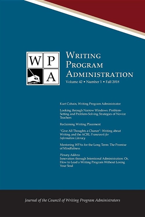 Wpa: Writing Program Administration 42.1 (Fall 2018) (Paperback)