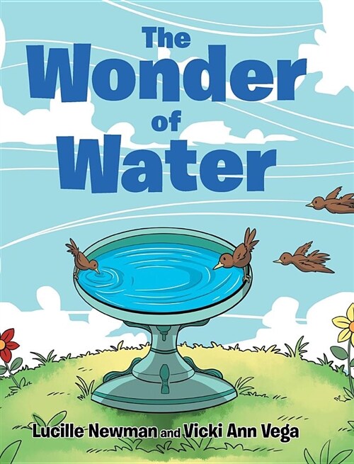 The Wonder of Water (Hardcover)