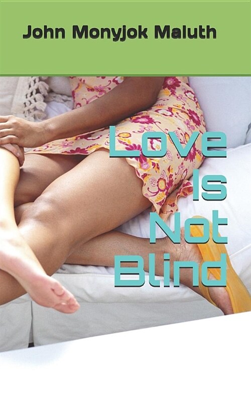 Love Is Not Blind (Paperback)