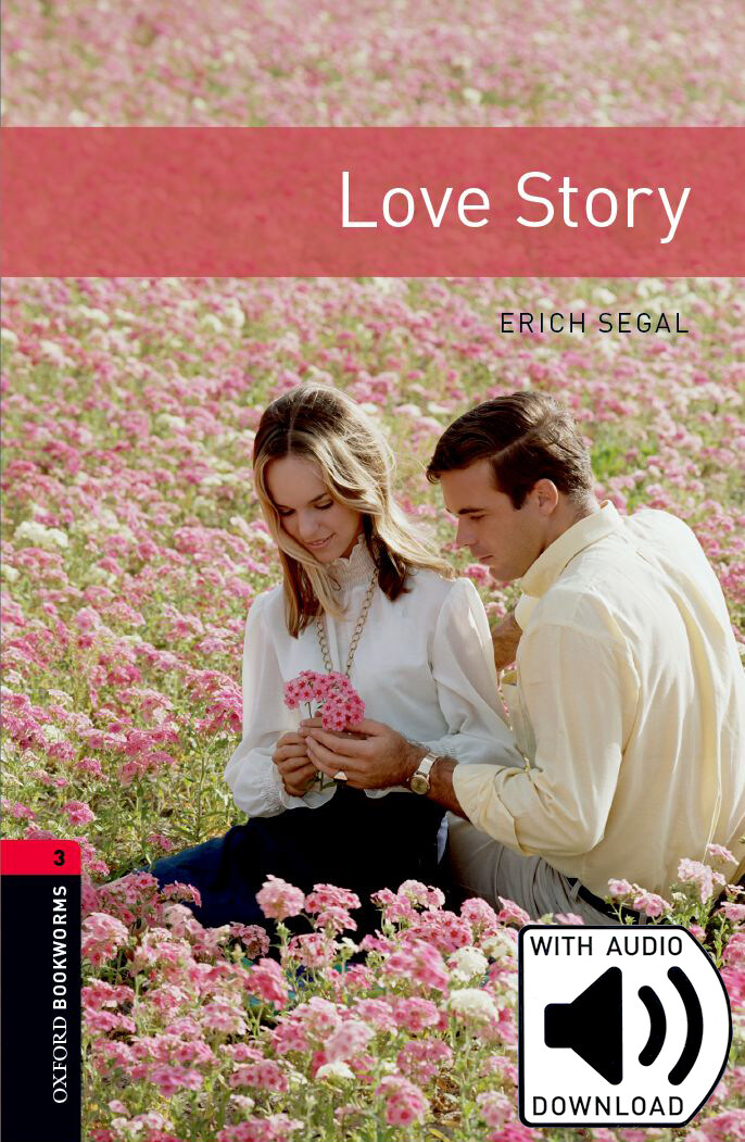 Oxford Bookworms Library Level 3 : Love Story (Paperback + MP3 download card, 3rd Edition)