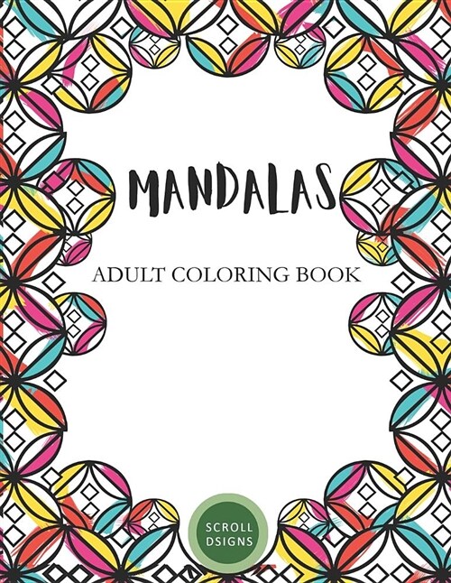 Mandalas: Adult Coloring Book (Paperback)