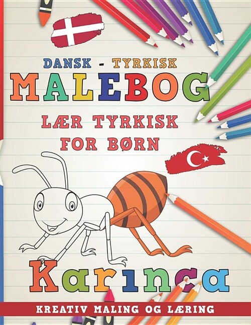 Malebog Dansk - Tyrkisk I L (Paperback)