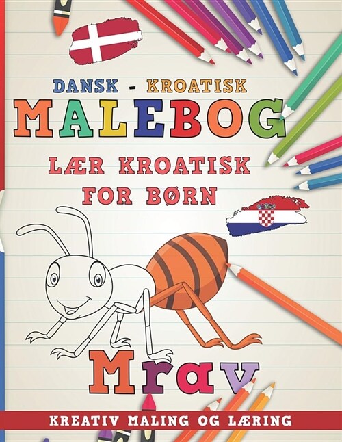 Malebog Dansk - Kroatisk I L (Paperback)