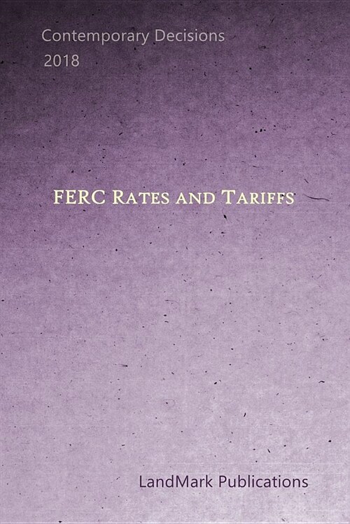 Ferc Rates and Tariffs (Paperback)