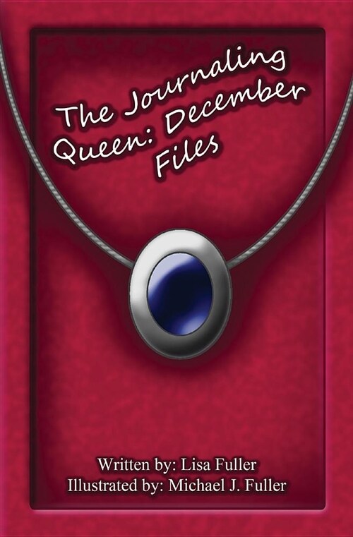 The Journaling Queen: December Files (Paperback)