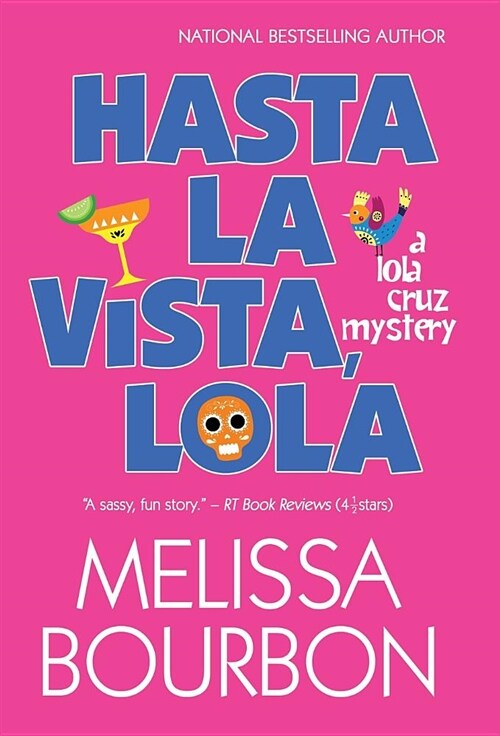 Hasta La Vista, Lola (Hardcover)