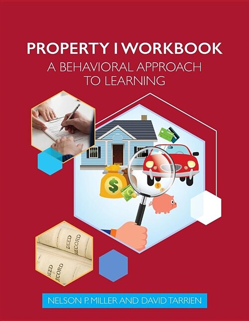 Property I Workbook: A Behavioral Approach to Learning (Paperback)