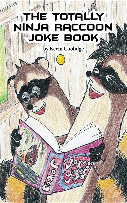 The Totally Ninja Raccoon Joke Book (Paperback)