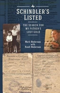 Schindlers Listed: The Search for My Fathers Lost Gold (Hardcover)