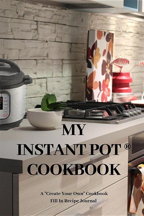 My Instant Pot (Paperback)