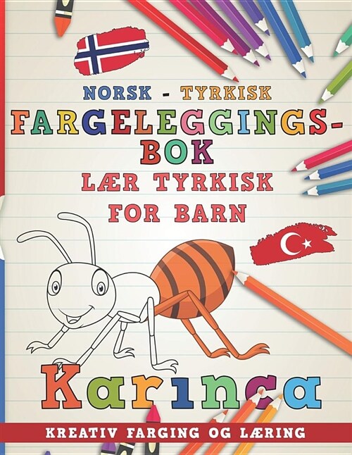 Fargeleggingsbok Norsk - Tyrkisk I L (Paperback)