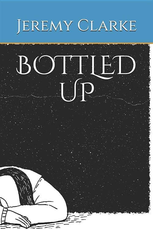 Bottled Up (Paperback)