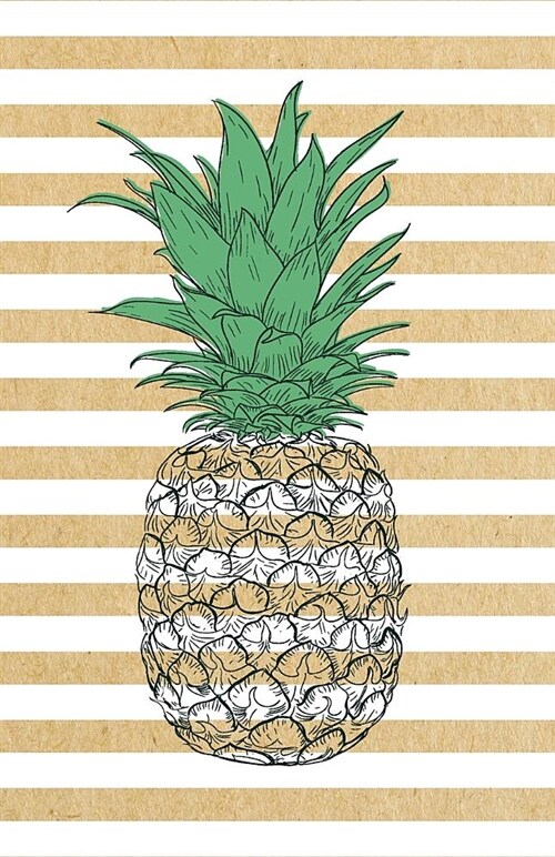 Streaky Pineapple: Small Intentional Life Goals Planner with Trackers and Inspiration for a Kick Ass 2019 (Handbag Size) (Paperback)