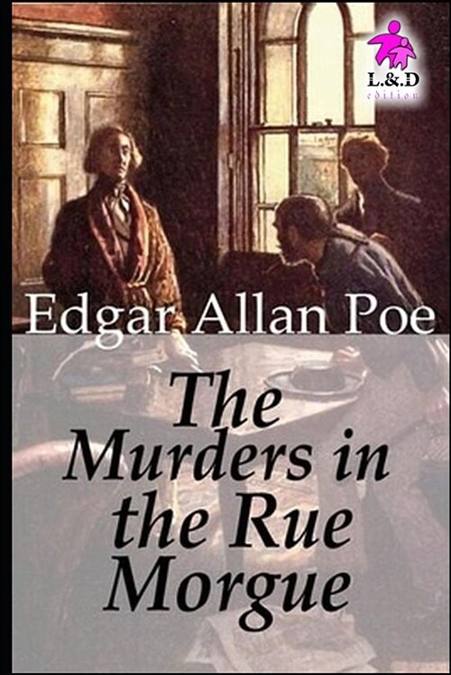 The Murders in the Rue Morgue (Paperback)