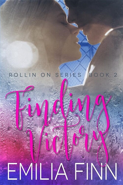 Finding Victory: Book 2 of the Rollin on Series (Paperback)