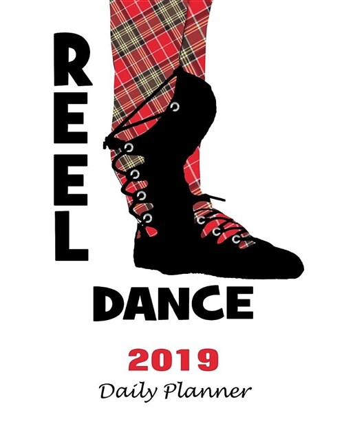Reel Dance: Daily Planner 2019 (Paperback)