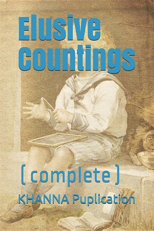 Elusive Countings: (complete) (Paperback)