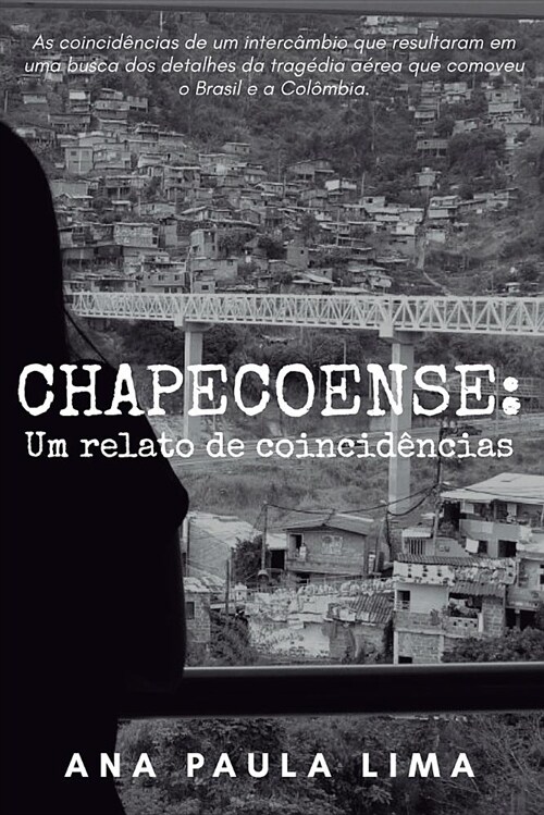 Chapecoense: Um Relato de Coincid (Paperback)