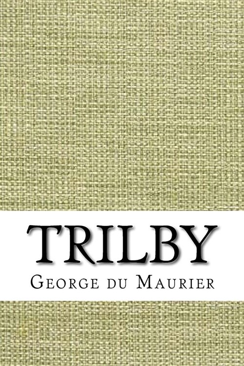 Trilby (Paperback)