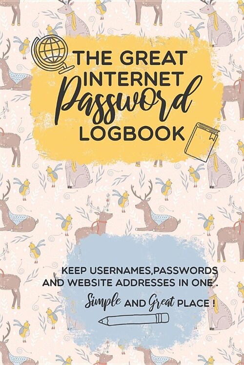 Internet Password Logbook: Journal and Logbook to Defend Usernames and Passwords (Paperback)