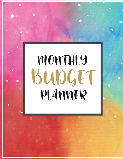 Monthly Budget Planner: Weekly & Monthly Bill Organizer Expense Tracker Workbook Personal Finance Business Planning Notebook (Paperback)