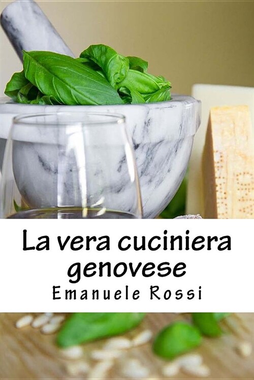 La Vera Cuciniera Genovese (Paperback)