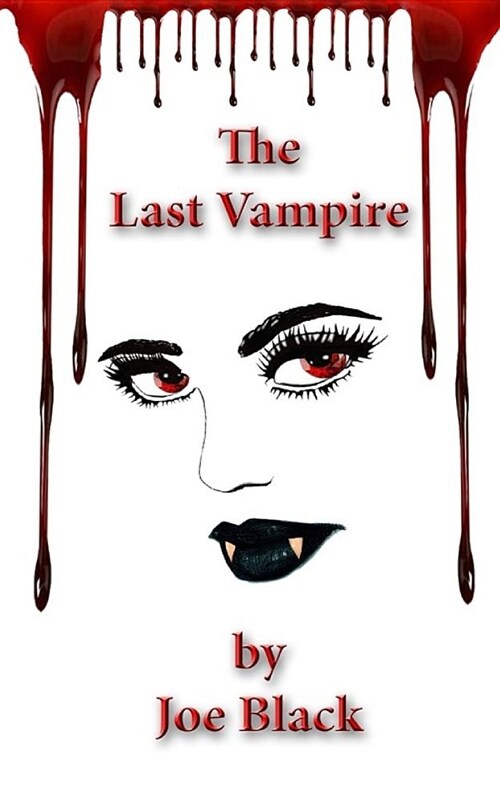 The Last Vampire: 5 by 8 (Paperback)