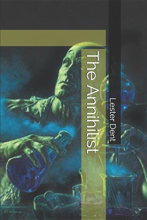 The Annihilist (Paperback)