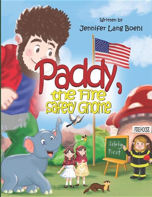 Paddy, the Fire Safety Gnome (Paperback)