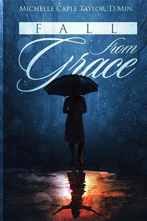 Fall from Grace: In Love with My Rapist (Paperback)