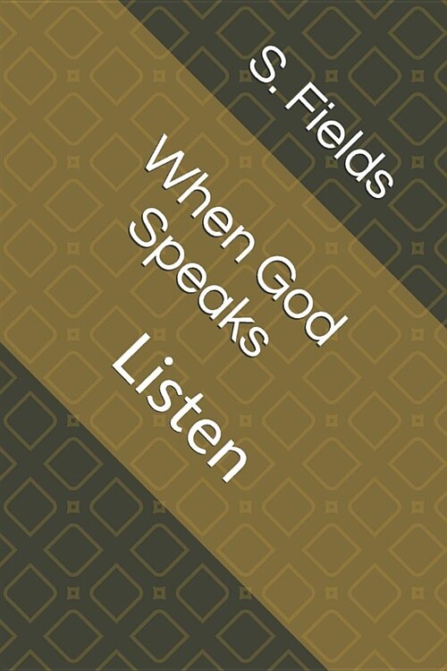 When God Speaks: Listen (Paperback)