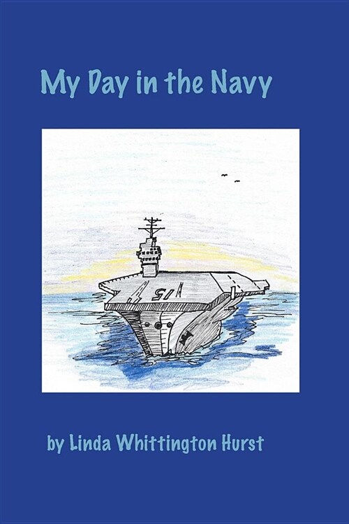 My Day in the Navy (Paperback)