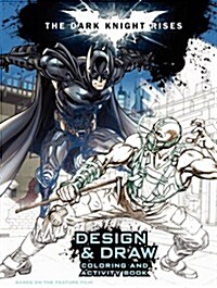 The Dark Knight Rises: Design and Draw: Coloring and Activity Book (Paperback)