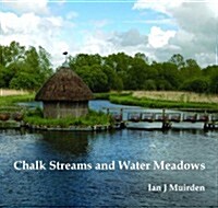 Chalk Streams & Water Meadows (Hardcover)