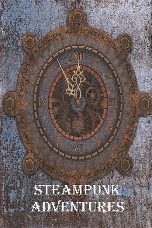 Steampunk Adventures: Small Notebook with 160 Blank Pages of Graph Paper to Chronicle Your Travels (Paperback)