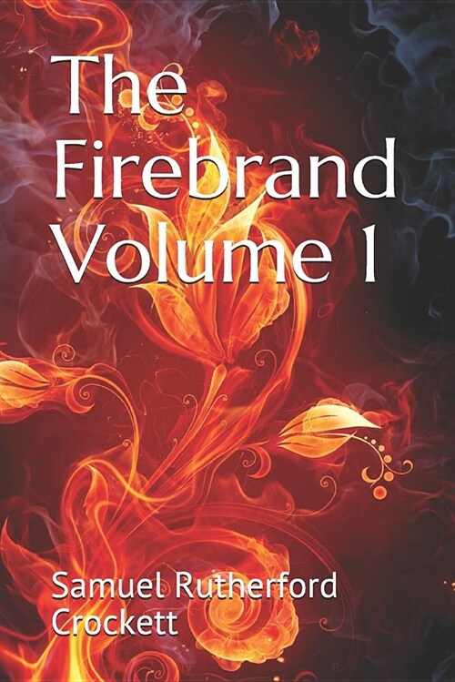 The Firebrand Volume 1 (Paperback)