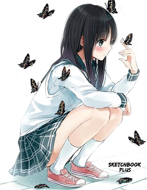 Sketchbook Plus: Anime Girl: 100 Large High Quality Sketch Pages (Volume 4) (Paperback)