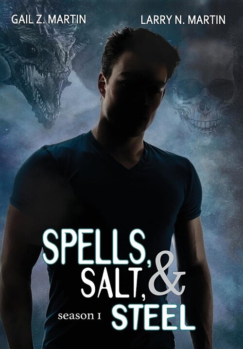 Spells, Salt, & Steel - Season One (Hardcover)