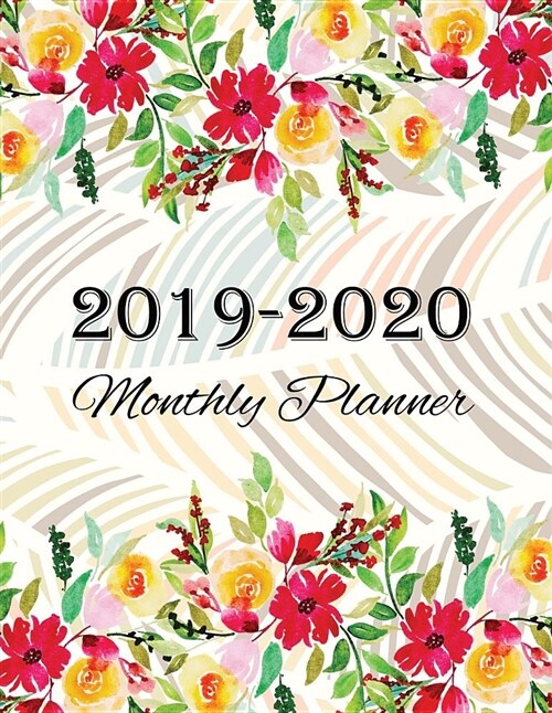 2019-2020 Monthly Planner: 2019-2020 Yearly Planner and 24 Months Calendar Planner Floral Design with Journal Notebook (Paperback)