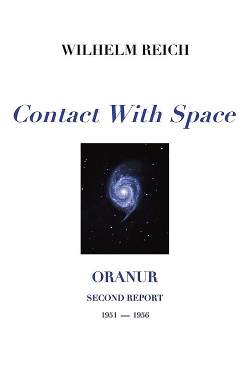 Contact with Space: Oranur; Second Report 1951 - 1956 (Paperback)