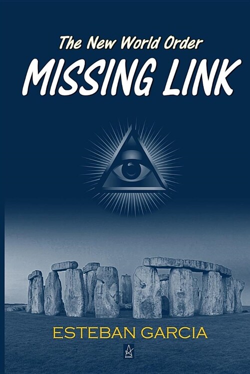 The New World Order: Missing Link (Paperback)