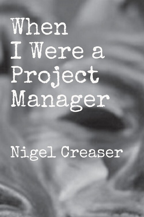 When I Were a Project Manager (Paperback, 2)