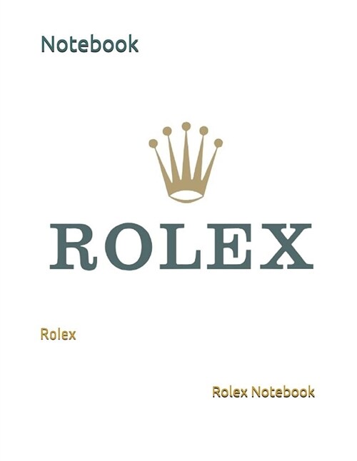 Notebook: Rolex (Paperback)