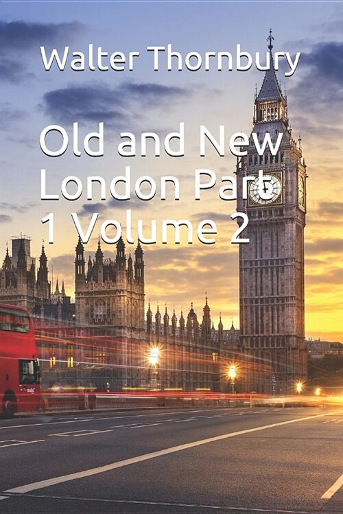 Old and New London Part 1 Volume 2 (Paperback)